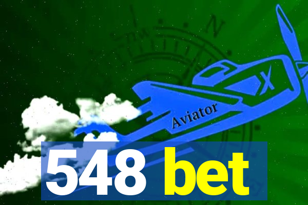 548 bet